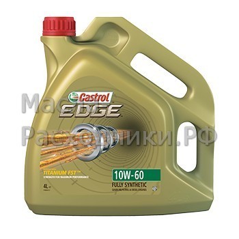 Масло моторное Castrol EDGE 10W-60 Titanium FST (4л) 156F66